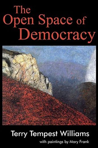 the open space of democracy (en Inglés)