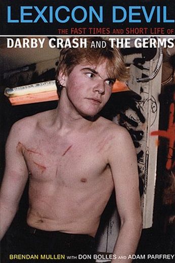 lexicon devil,the fast times and short life of darby crash and the germs