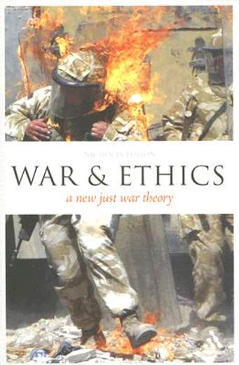 war and ethics,a new just war theory