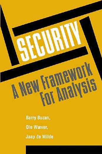 security,a new framework for analysis