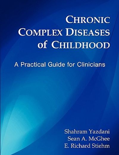 chronic complex diseases of childhood,a practical guide for clinicians