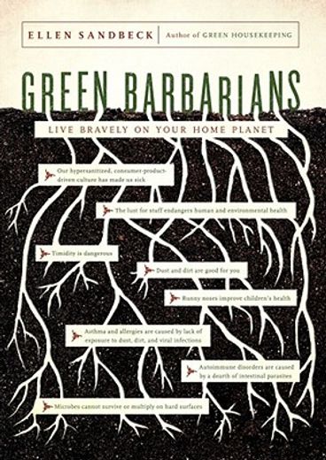 green barbarians,how to live bravely on your home planet (en Inglés)