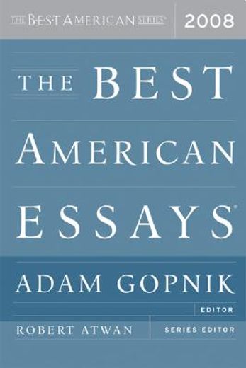 the best american essays 2008 (en Inglés)