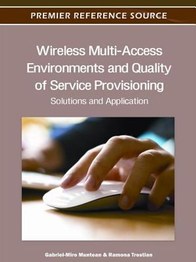wireless multi-access environments and quality of service provisioning