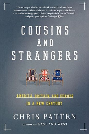 cousins and strangers,america, britain, and europe in a new century (in English)