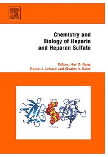 Chemistry and Biology of Heparin and Heparan Sulfate (en Inglés)