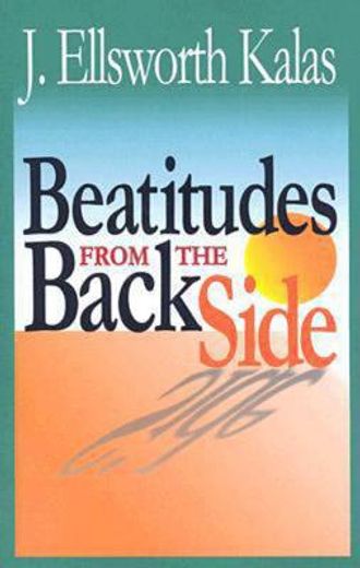 the beatitudes from the back side (en Inglés)