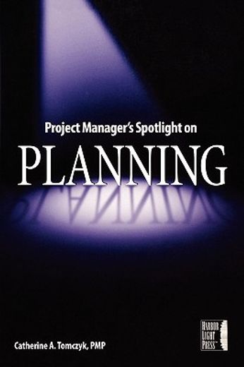 project manager´s spotlight on planning