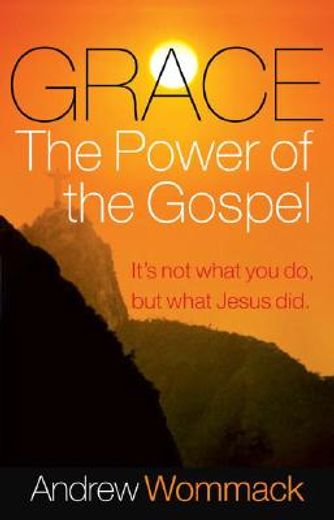 grace, the power of the gospel,it´s not what you do, but what jesus did