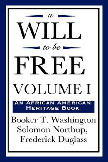a will to be free, an african american heritage book