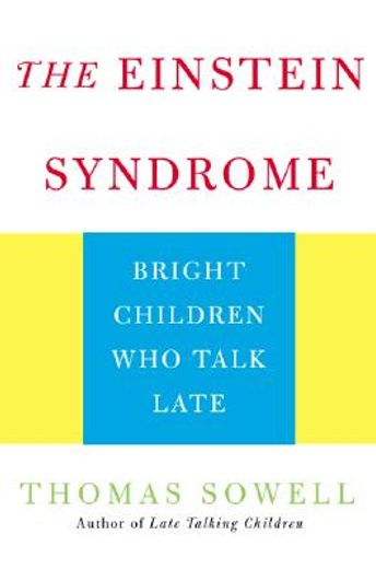 the einstein syndrome,bright children who talk late