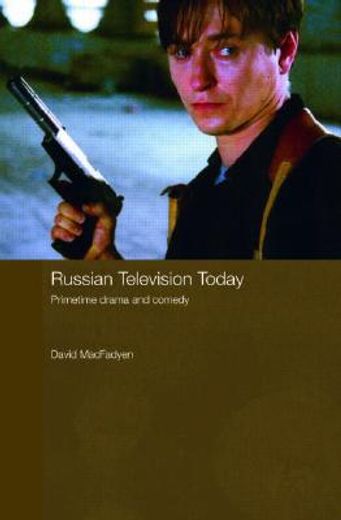 russian television today,primetime drama and comedy