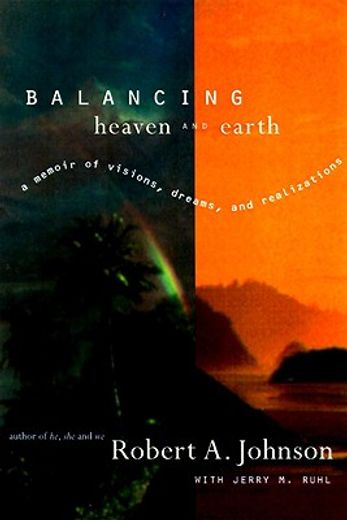 balancing heaven and earth,a memoir