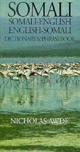 somali-english, english-somali dictionary and phras (en Inglés)