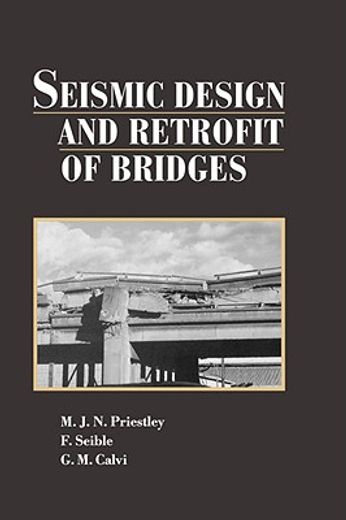 seismic design and retrofit of bridges (en Inglés)