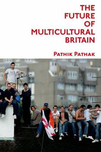 the future of multicultural britain,confronting the progressive dilemma