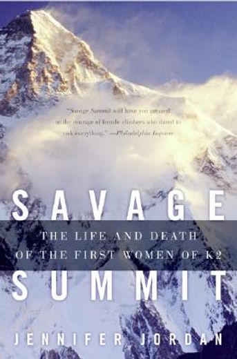 savage summit,the life and death of the first women of k2 (en Inglés)