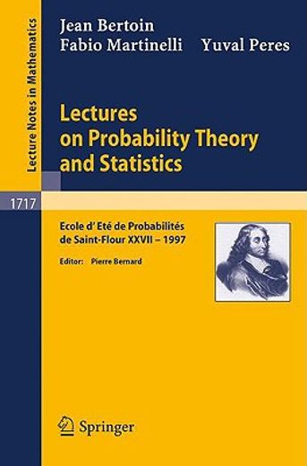 lectures on probability theory & statistics, saint-flour 1997 (in English)