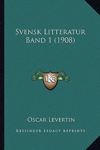 svensk litteratur band 1 (1908)