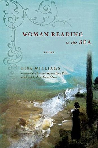 woman reading to the sea,poems