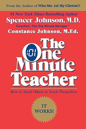 the one minute teacher,how to teach others to teach themselves (en Inglés)