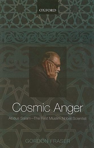 cosmic anger,abdus salam - the first muslim nobel scientist