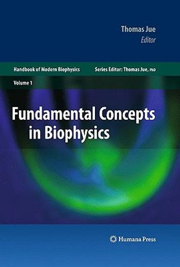 handbook of modern biophysics, fundamental concepts in biophysics