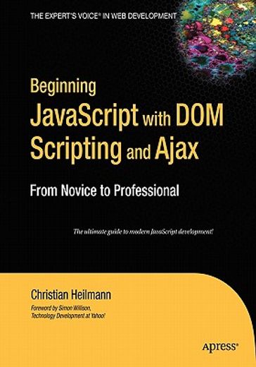 beginning javascript with dom scripting and ajax,from novice to professional