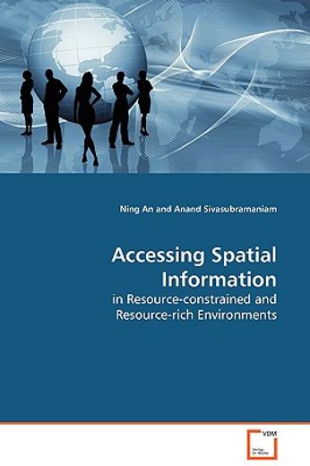 accessing spatial information in resource-constrained and resource-rich environments