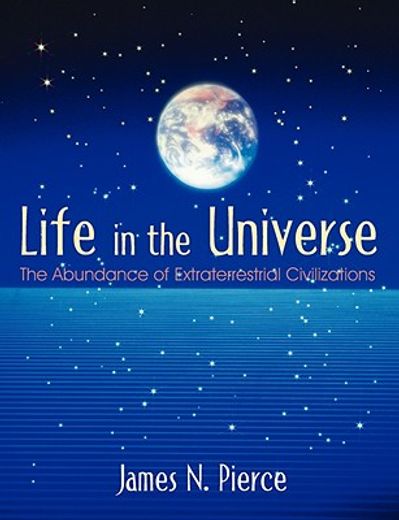 life in the universe,the abundance of extraterrestrial civilizations