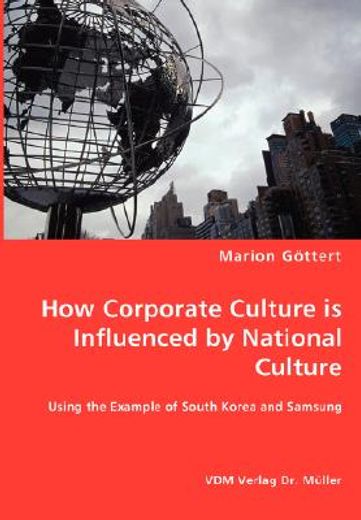 how corporate culture is influenced by national culture - using the example of south korea and samsu