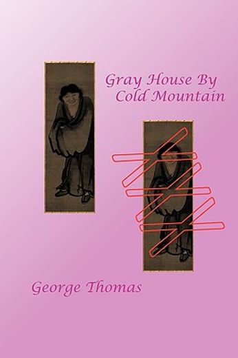 gray house by cold mountain