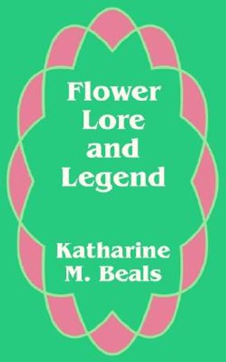 flower lore and legend
