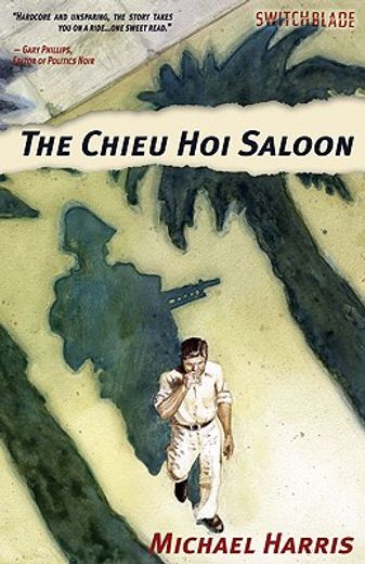 Chieu Hoi Saloon (en Inglés)