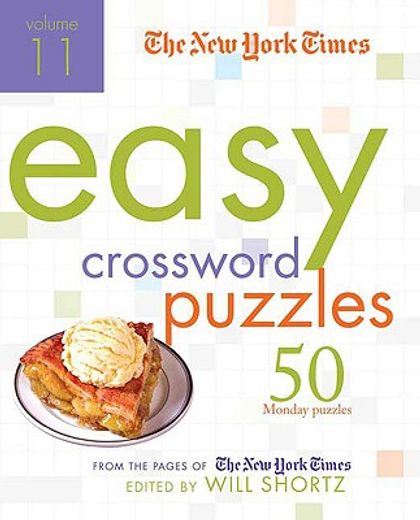 the new york times easy crossword puzzles,50 monday puzzles from the pages of the new york times