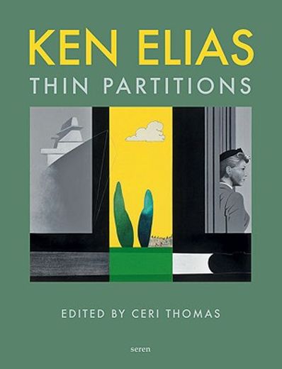 Ken Elias: Thin Partitions (en Inglés)