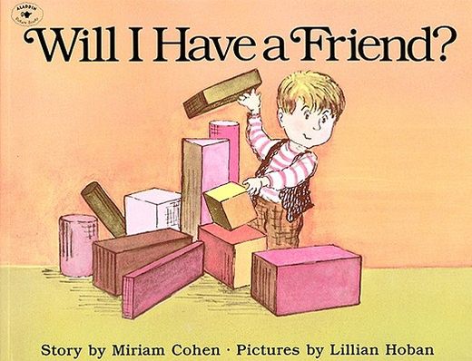 will i have a friend? (en Inglés)