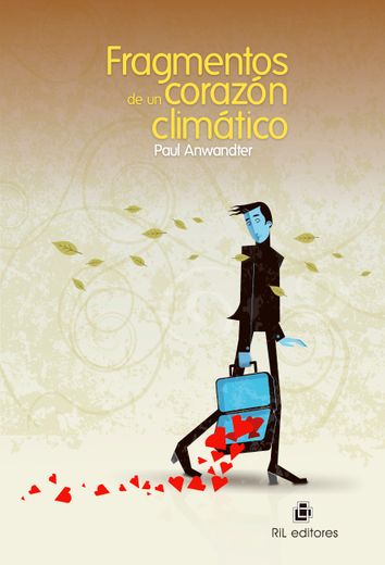 Fragmentos de un corazón climático (in Spanish)