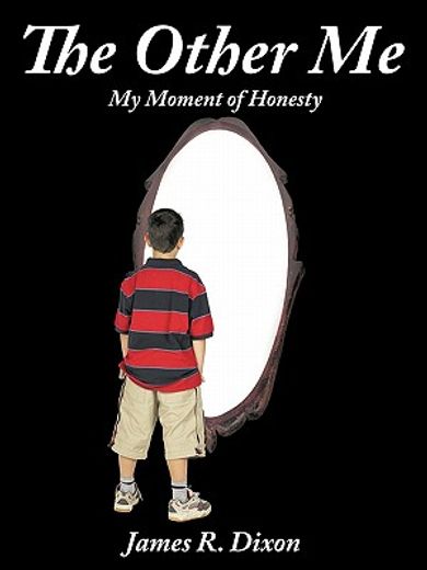 the other me,my moment of honesty