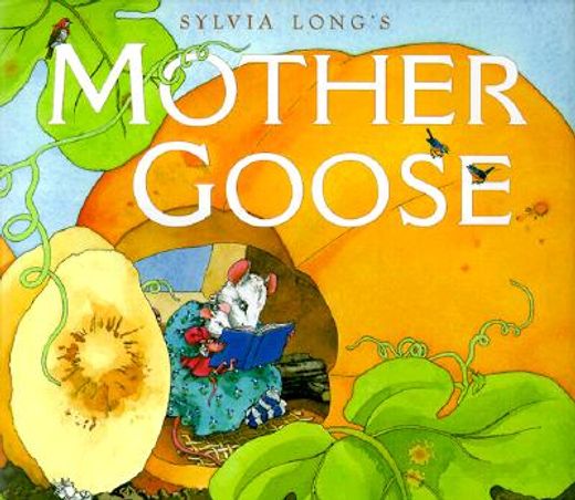 sylvia long´s mother goose (in English)
