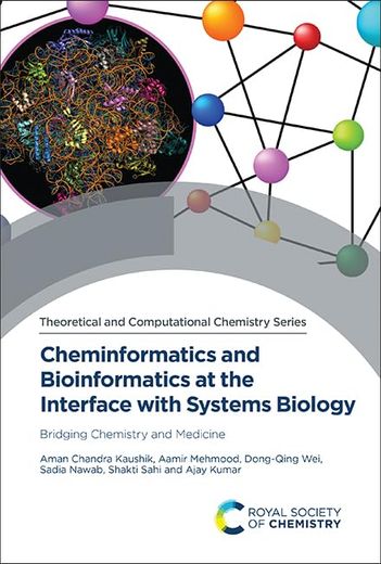 Cheminformatics and Bioinformatics at the Interface With Systems Biology: Bridging Chemistry and Medicine (en Inglés)