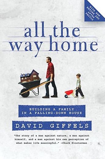 all the way home,building a family in a falling-down house