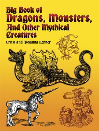 big book of dragons, monsters, and other mythical creatures (in English)