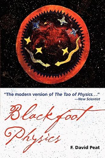 blackfoot physics,a journey into the native american universe (in English)