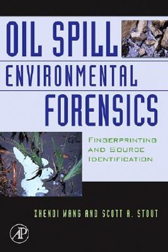 oil spill environmental forensics,fingerprinting and source identification