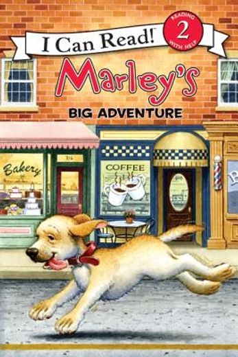 Marley's Big Adventure (en Inglés)