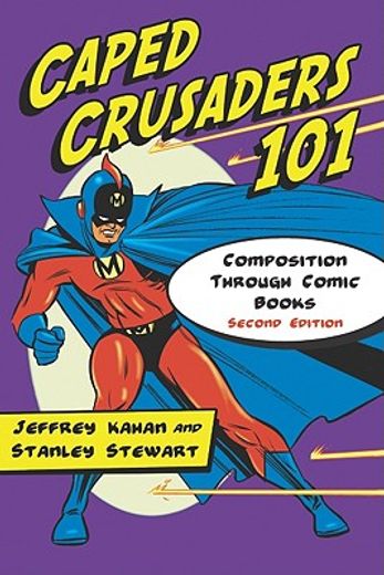 caped crusaders 101,composition through comic books