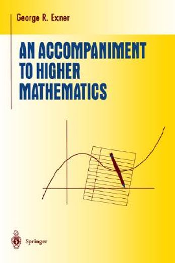 an accompaniment to higher mathematics (en Inglés)