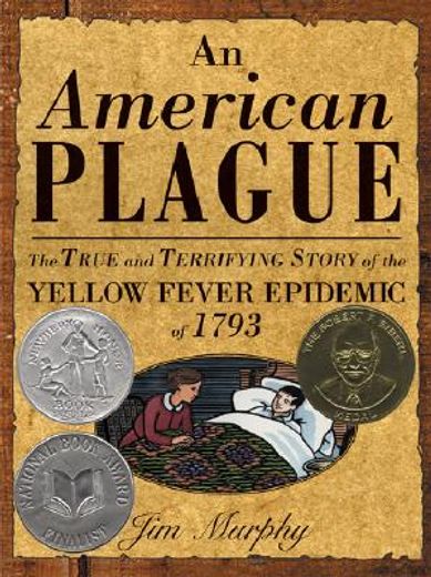an american plague,the true and terrifying story of the yellow fever epidemic of 1793