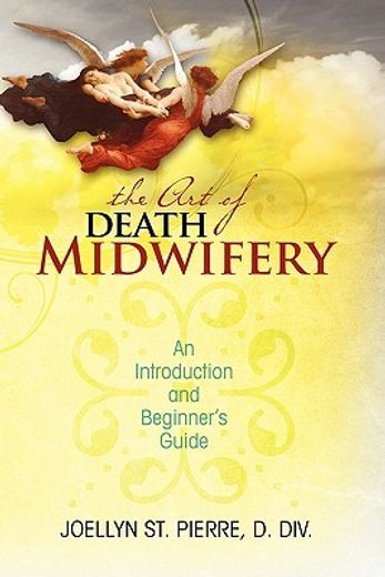 the art of death midwifery (en Inglés)